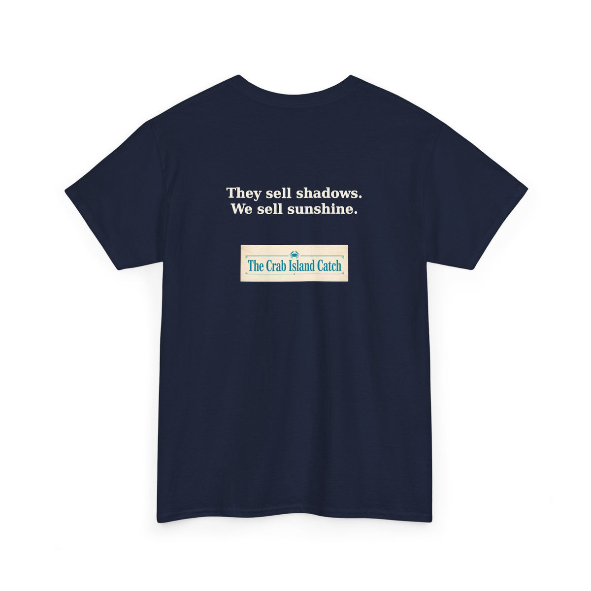 They Sell Shadows Tee – The Crab Island Catch