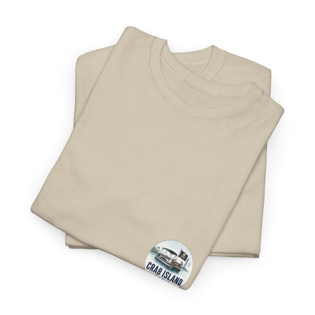 Crab Island Radio — Not a Butt Today Tee