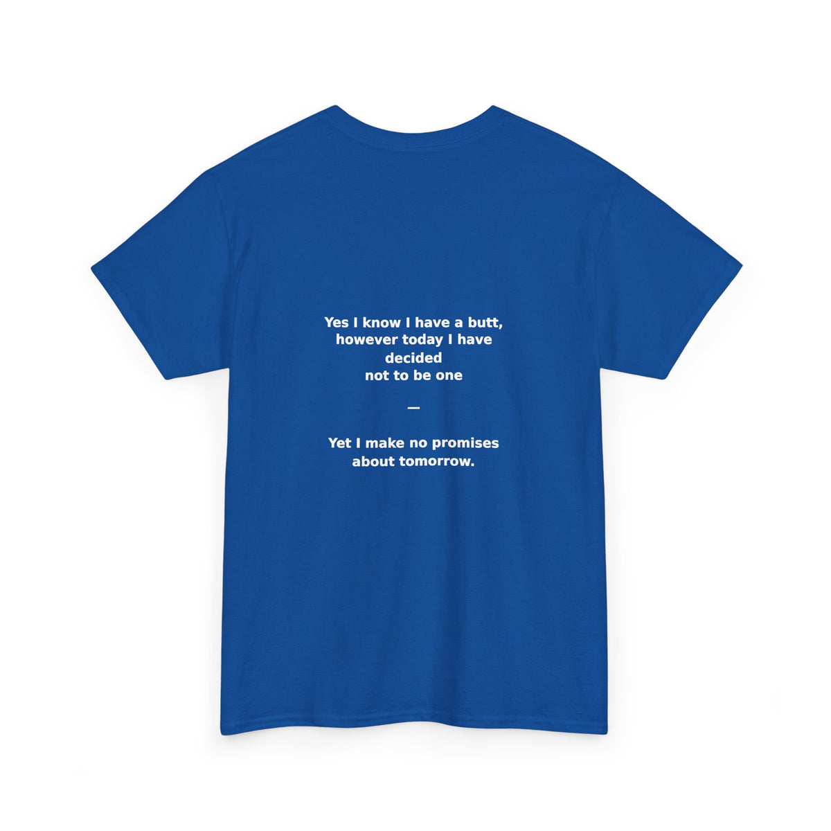 Crab Island Radio — Not a Butt Today Tee