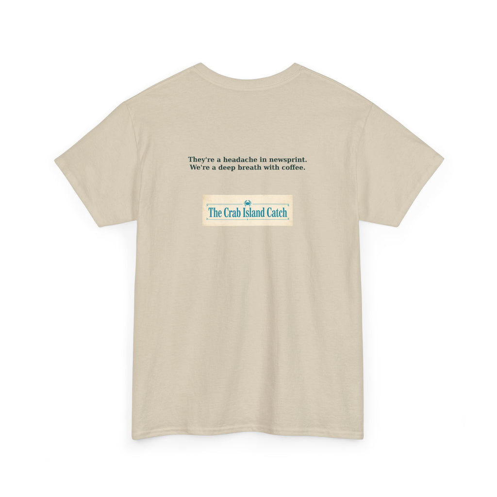Headache in Newsprint Tee – The Crab Island Catch
