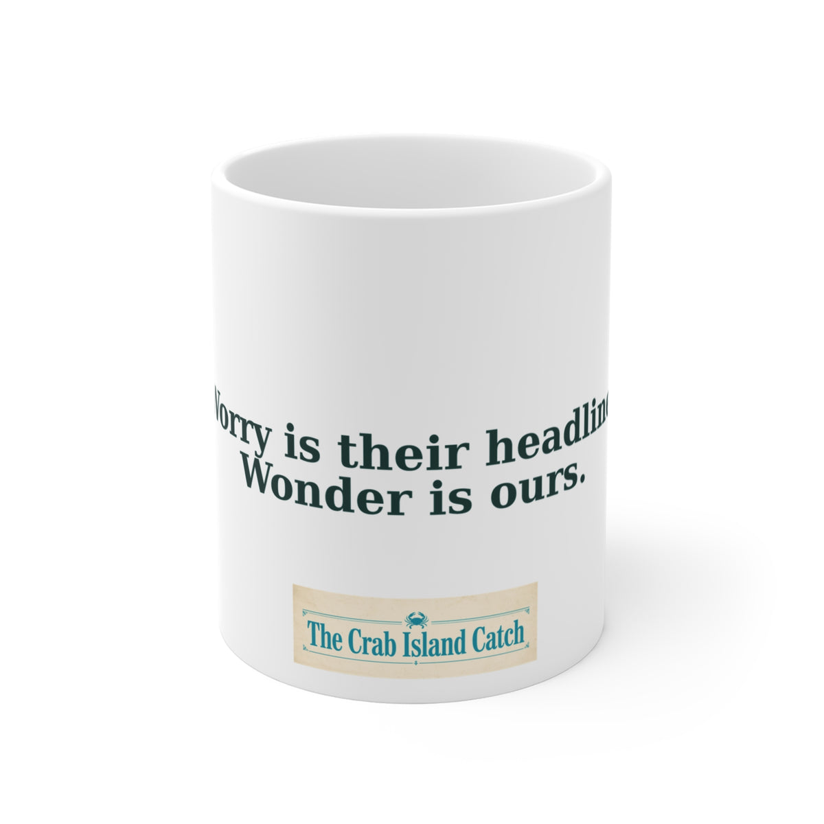 Worry Is Their Headline Mug – The Crab Island Catch 11oz