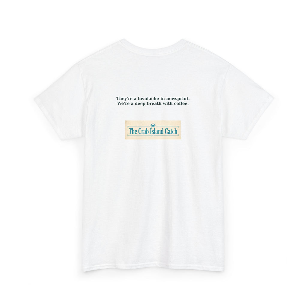 Headache in Newsprint Tee – The Crab Island Catch