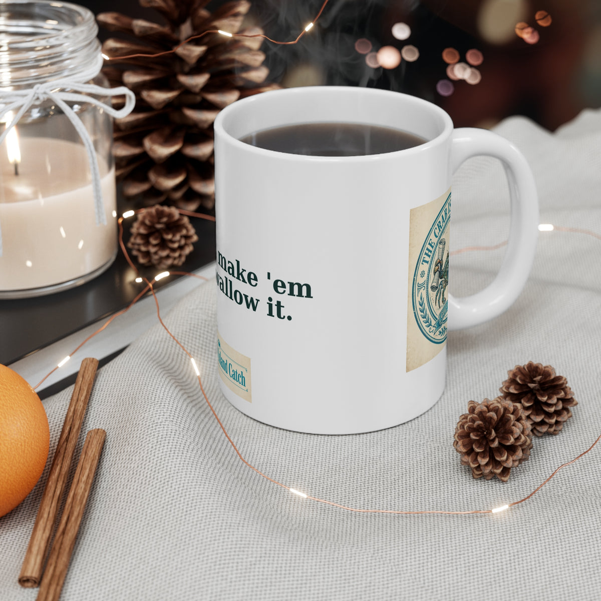 If It Won't Make 'Em Smile Mug – The Crab Island Catch 11oz