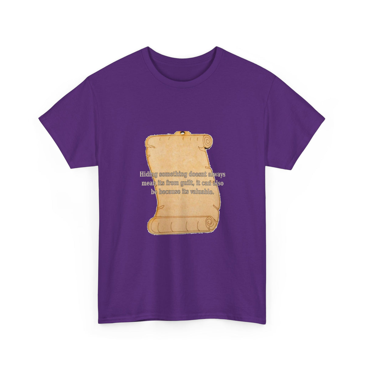Hiding Something Isn't Always Guilt Tee