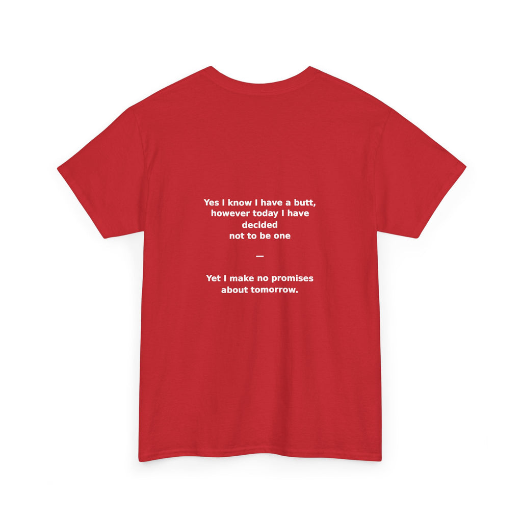 Crab Island Radio — Not a Butt Today Tee