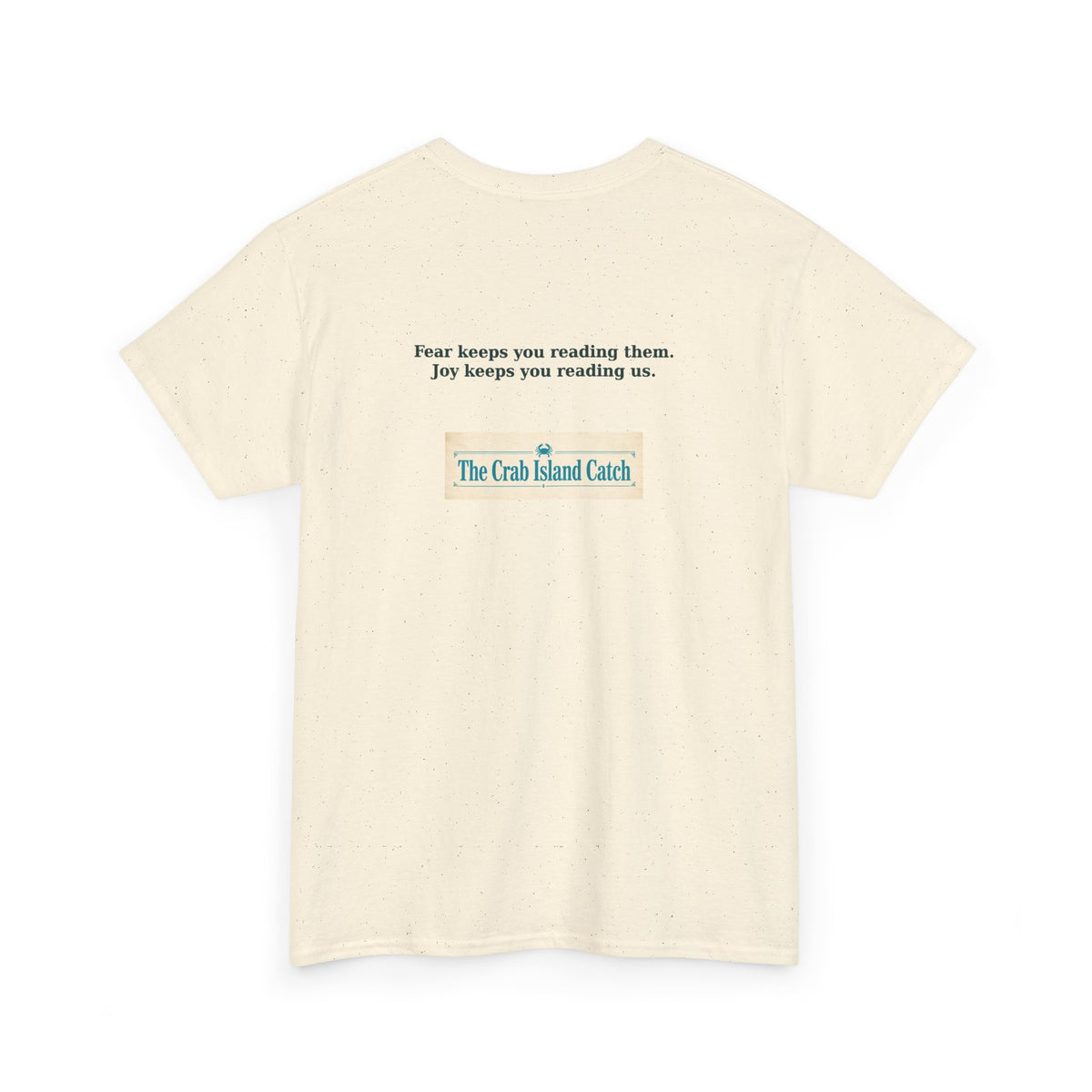 Fear Keeps You Reading Them Tee – The Crab Island Catch