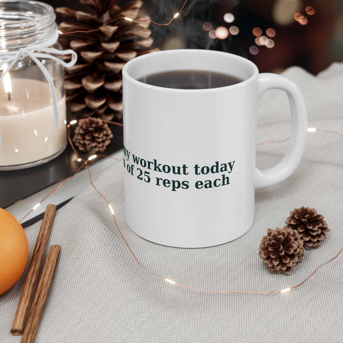 I Did My Workout Today Mug – The Crab Island Catch 11oz