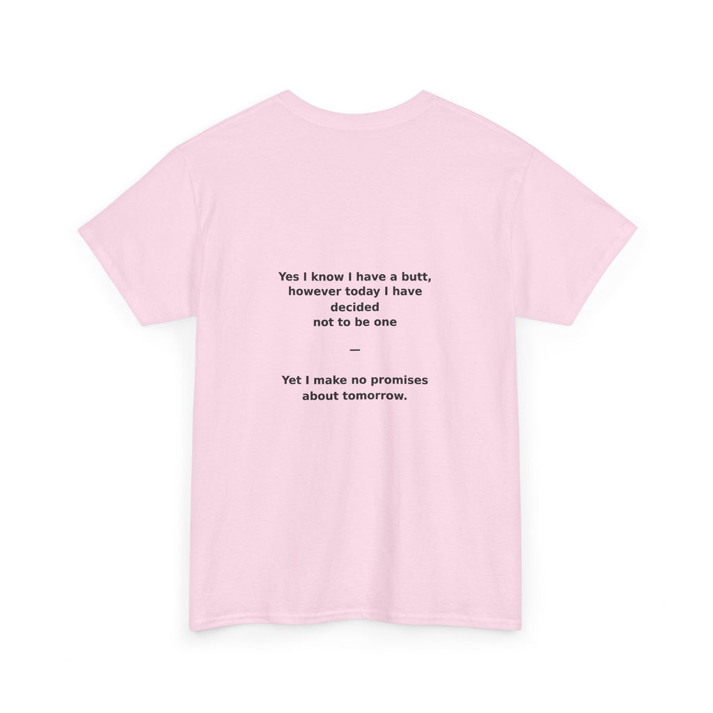 Crab Island Radio — Not a Butt Today Tee