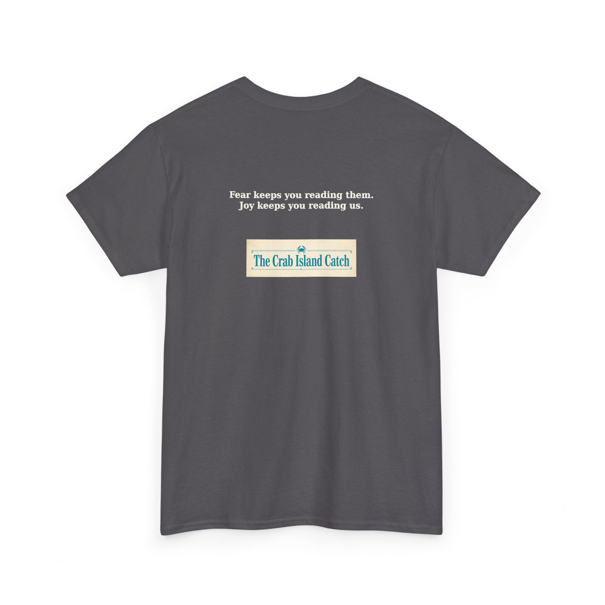 Fear Keeps You Reading Them Tee – The Crab Island Catch