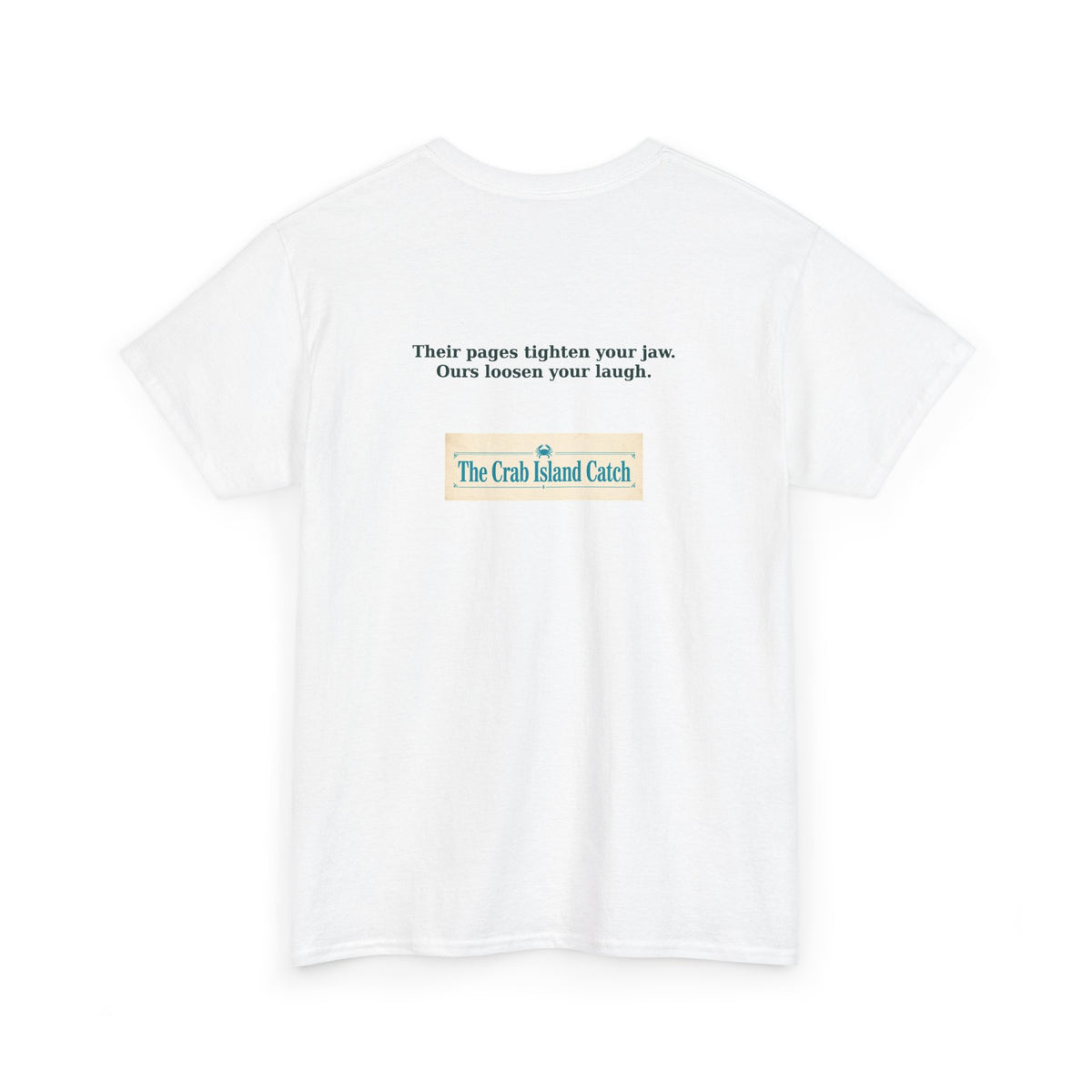 Their Pages Tighten Your Jaw Tee – The Crab Island Catch