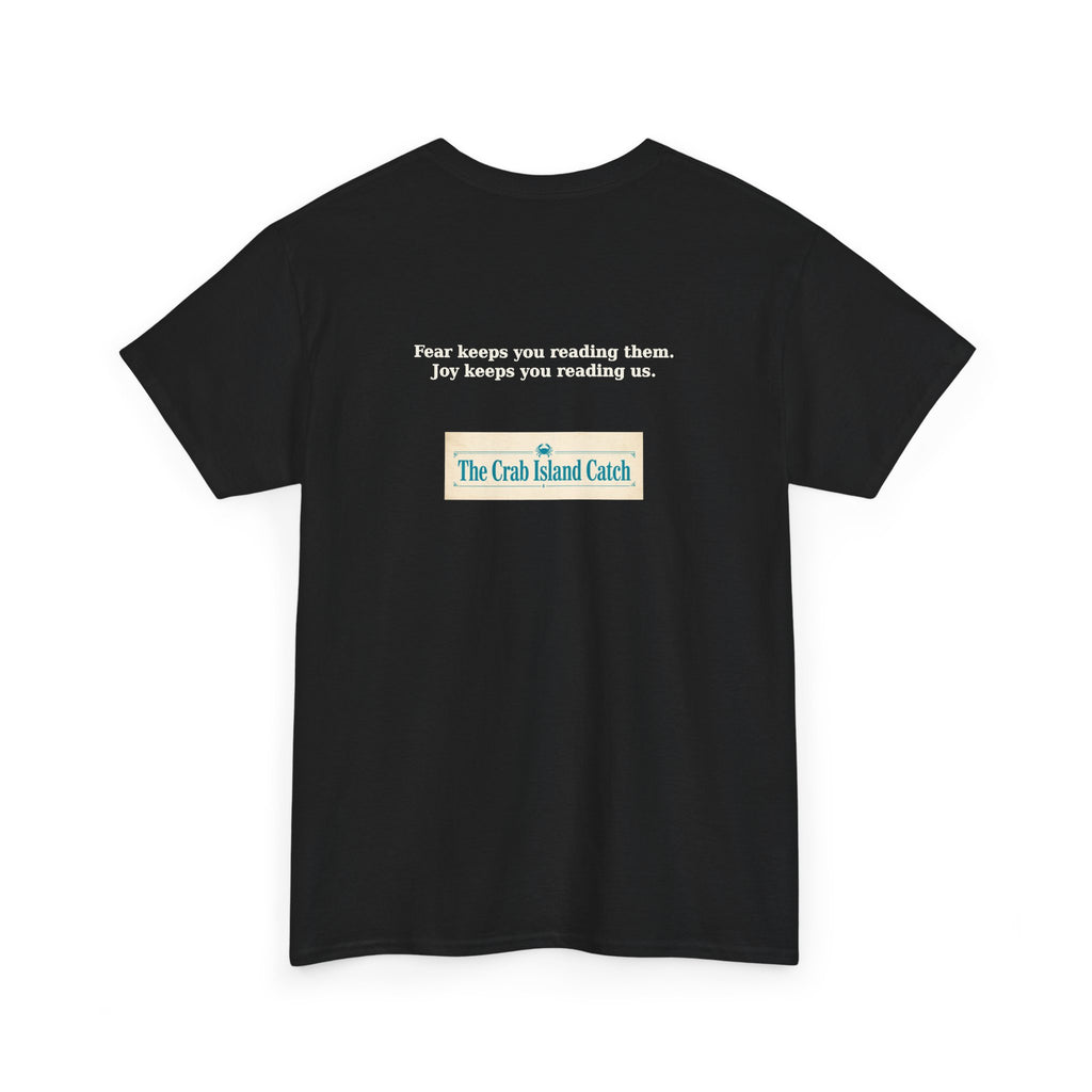 Fear Keeps You Reading Them Tee – The Crab Island Catch