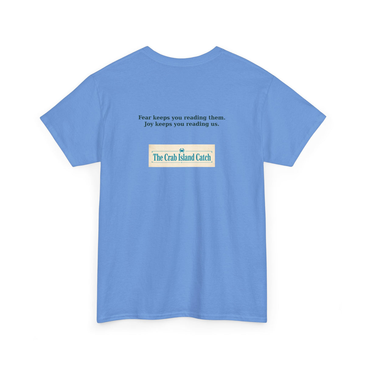 Fear Keeps You Reading Them Tee – The Crab Island Catch