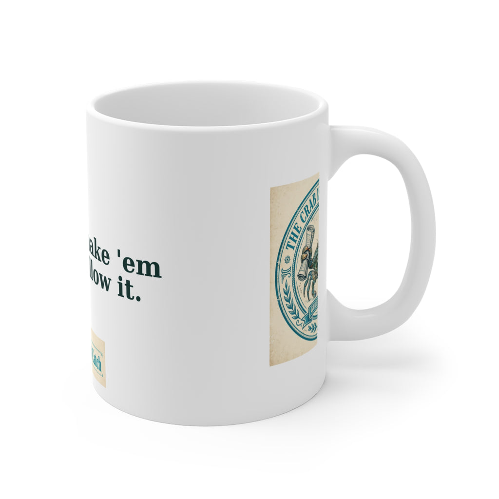 If It Won't Make 'Em Smile Mug – The Crab Island Catch 11oz