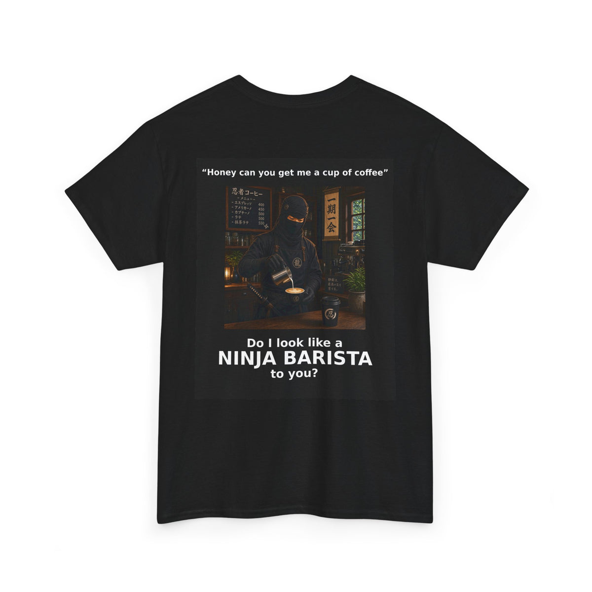 Ninja Barista T-Shirt (Bright) – "Do I Look Like a Ninja Barista to You?" Funny Coffee Joke Tee