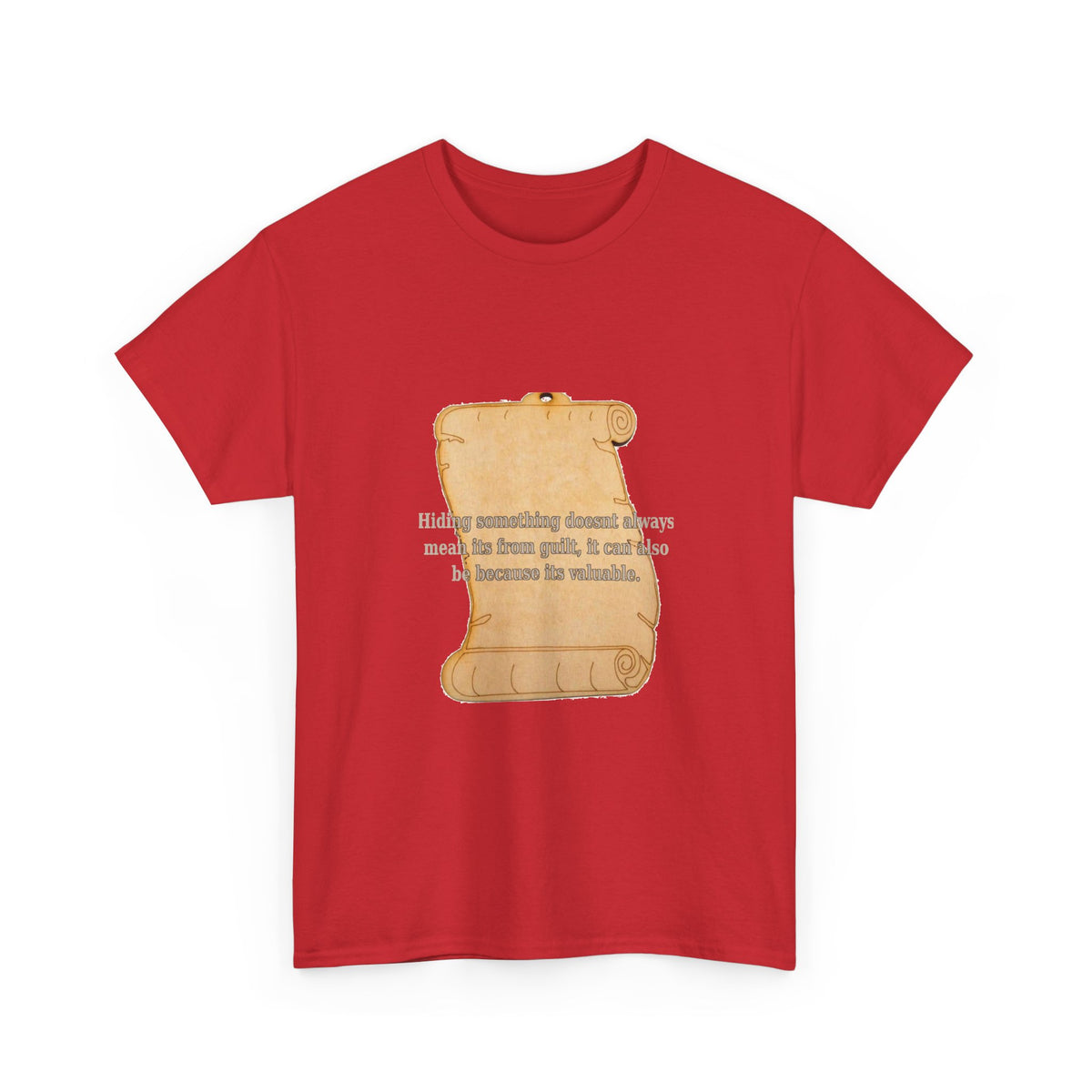 Hiding Something Isn't Always Guilt Tee