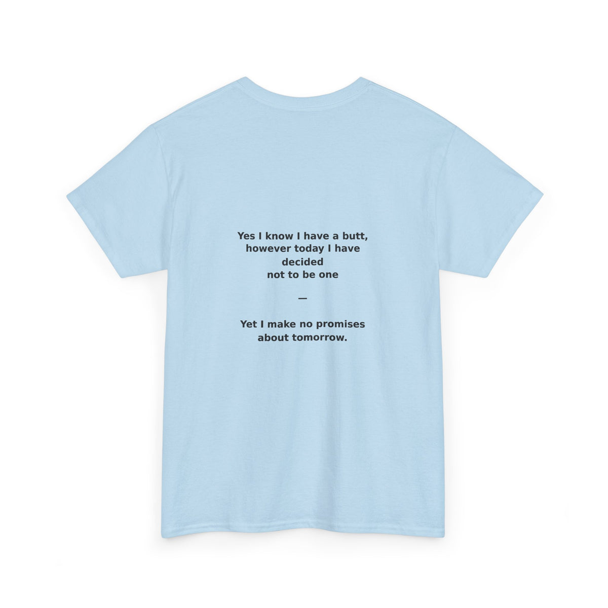 Crab Island Radio — Not a Butt Today Tee