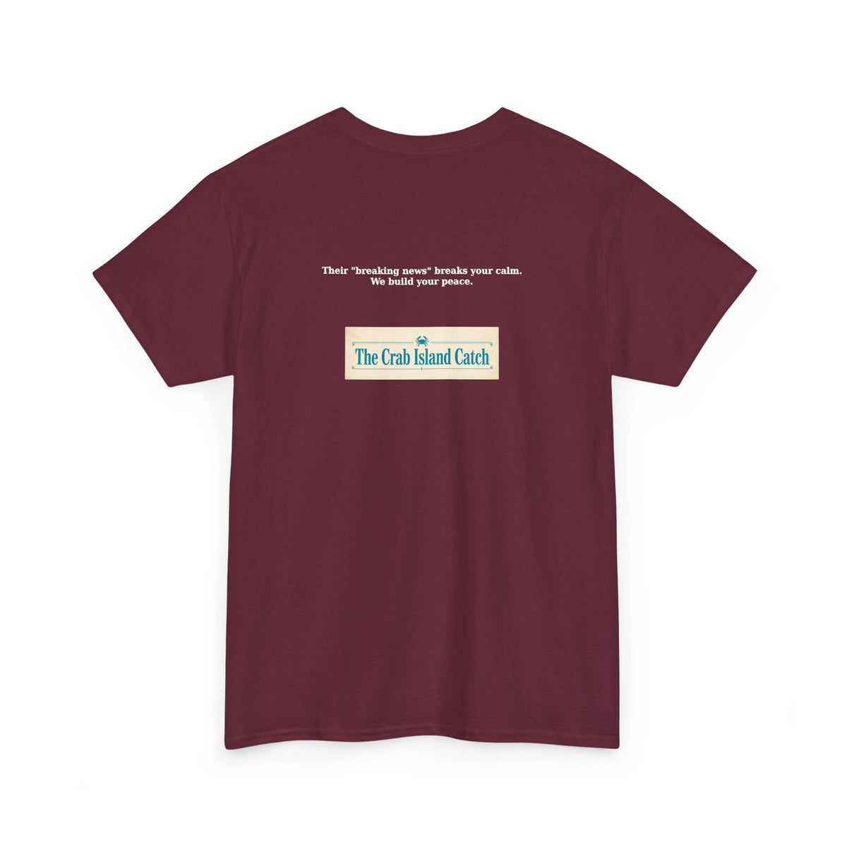 Breaking News Breaks Your Calm Tee – The Crab Island Catch