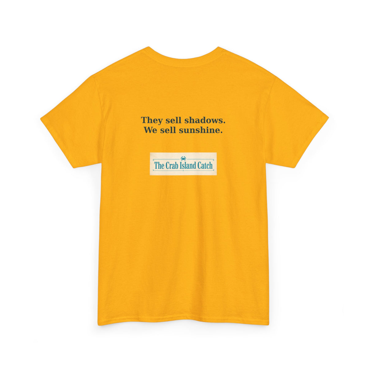 They Sell Shadows Tee – The Crab Island Catch