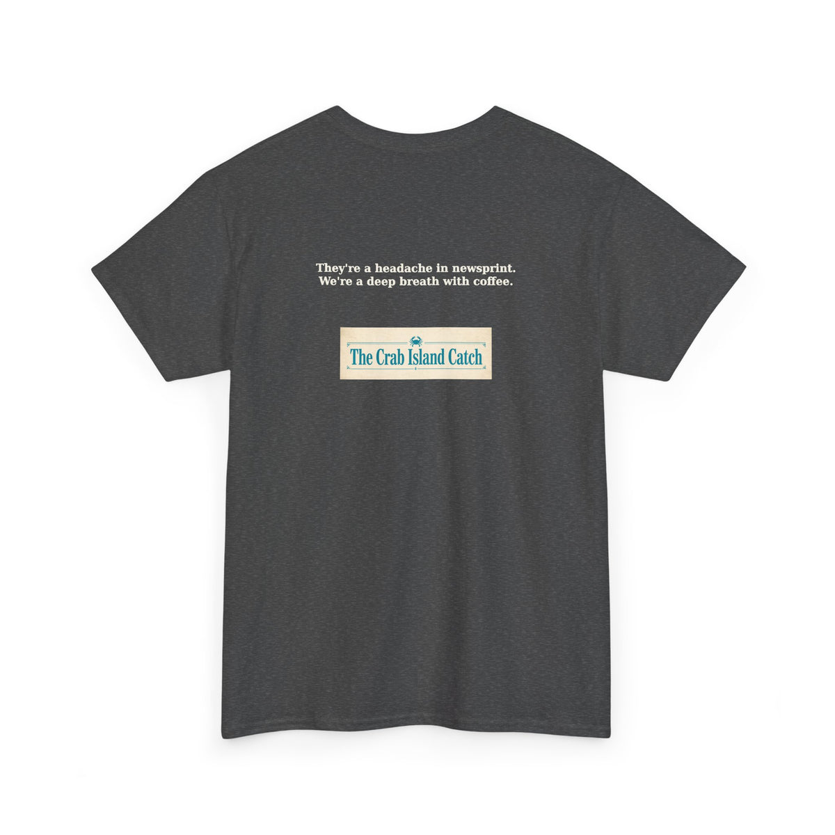 Headache in Newsprint Tee – The Crab Island Catch