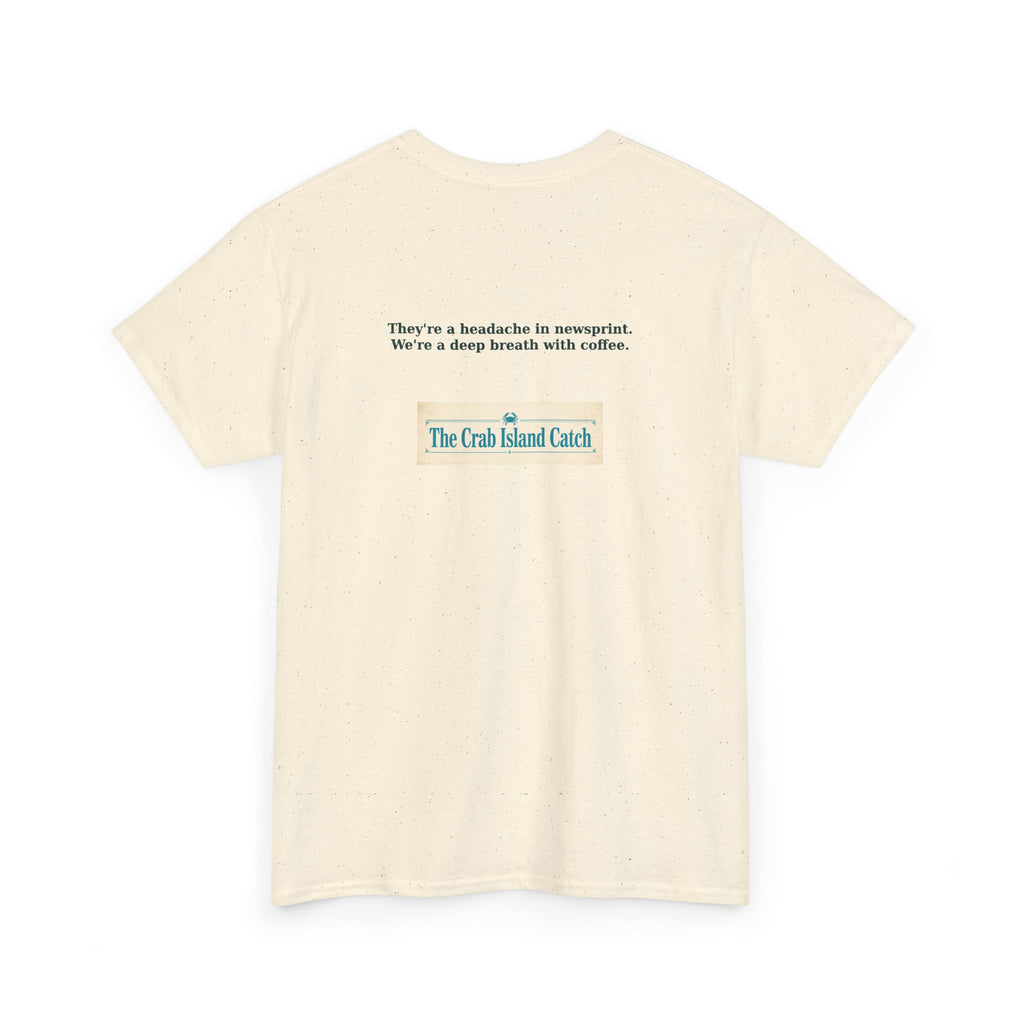 Headache in Newsprint Tee – The Crab Island Catch