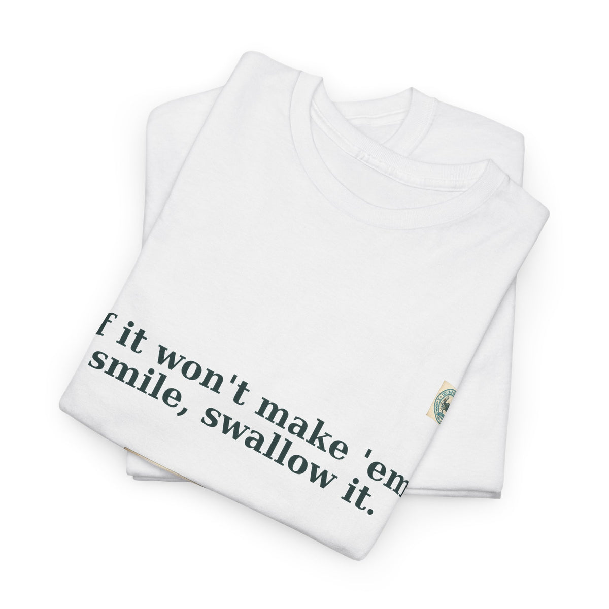 If It Won't Make 'Em Smile Tee – The Crab Island Catch