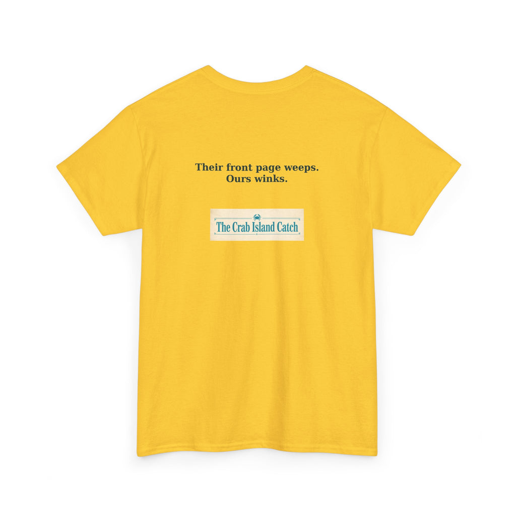 Their Front Page Weeps Tee – The Crab Island Catch