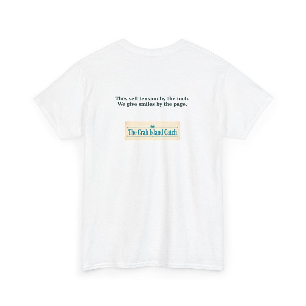 They Sell Tension by the Inch Tee – The Crab Island Catch