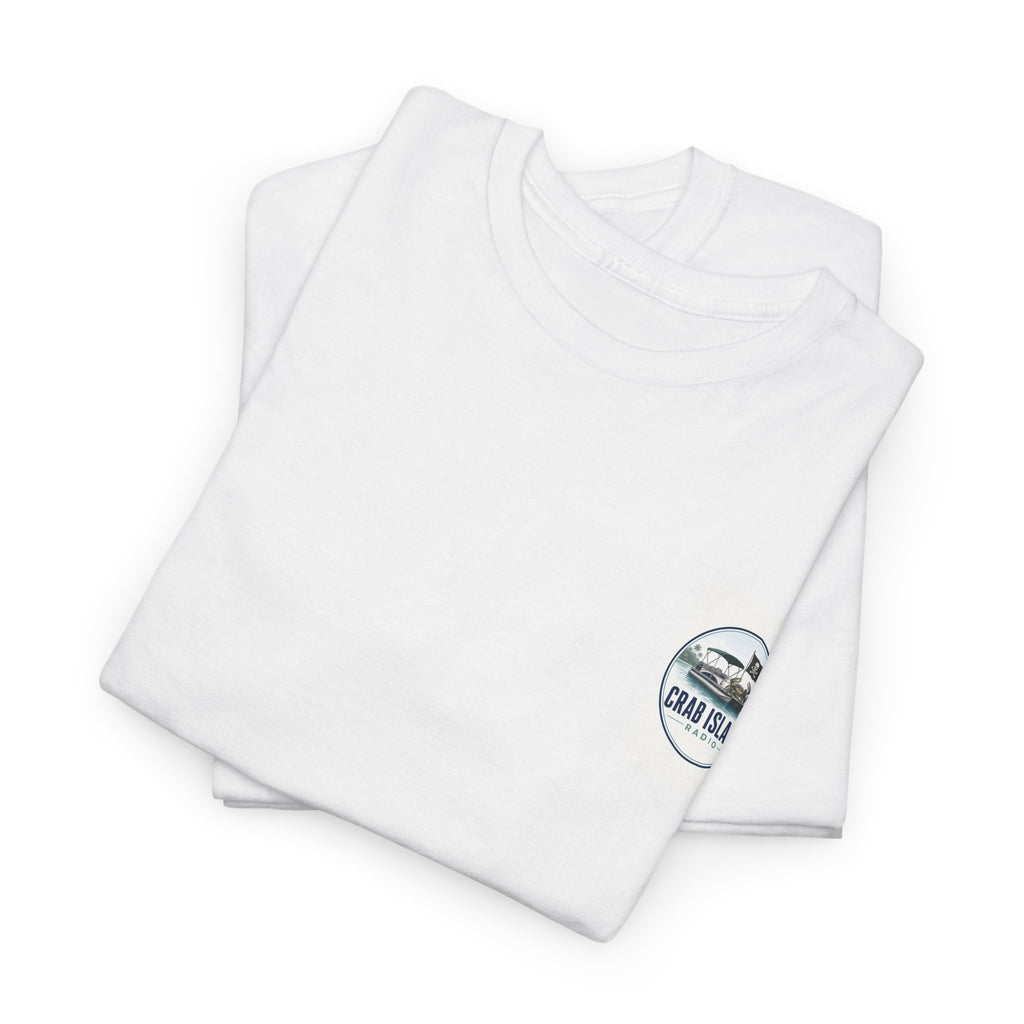 Crab Island Radio — Not a Butt Today Tee