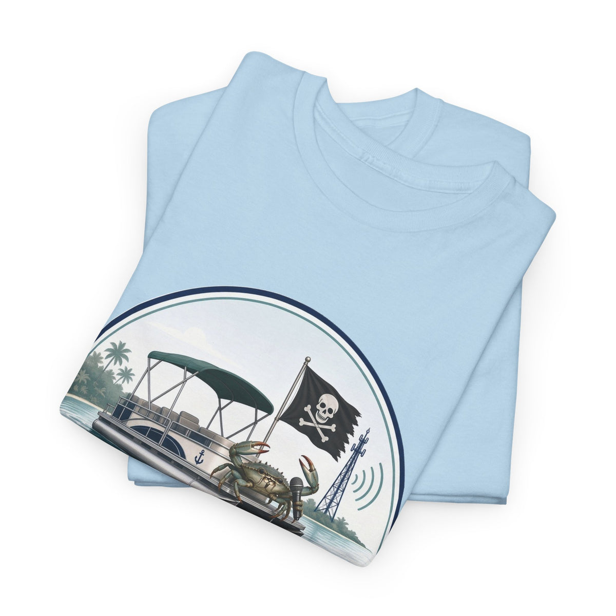 Crab Island Radio — Not a Butt Today Tee