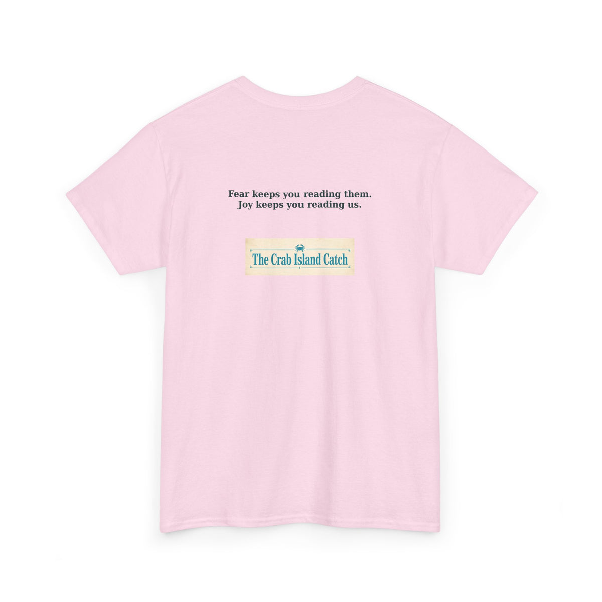 Fear Keeps You Reading Them Tee – The Crab Island Catch