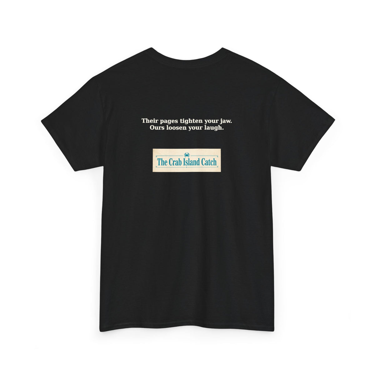 Their Pages Tighten Your Jaw Tee – The Crab Island Catch