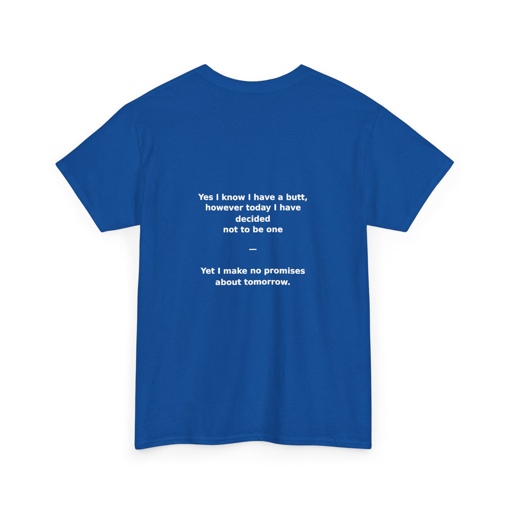 Crab Island Radio — Not a Butt Today Tee
