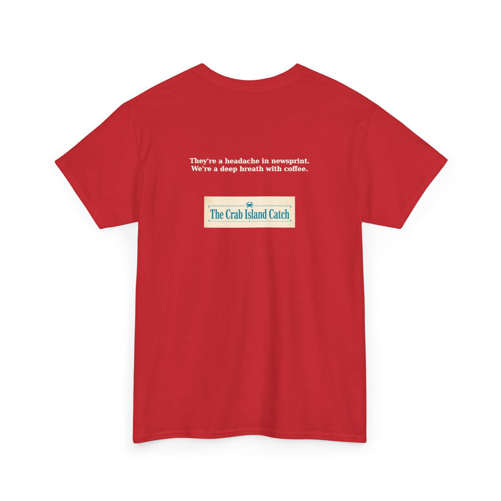 Headache in Newsprint Tee – The Crab Island Catch