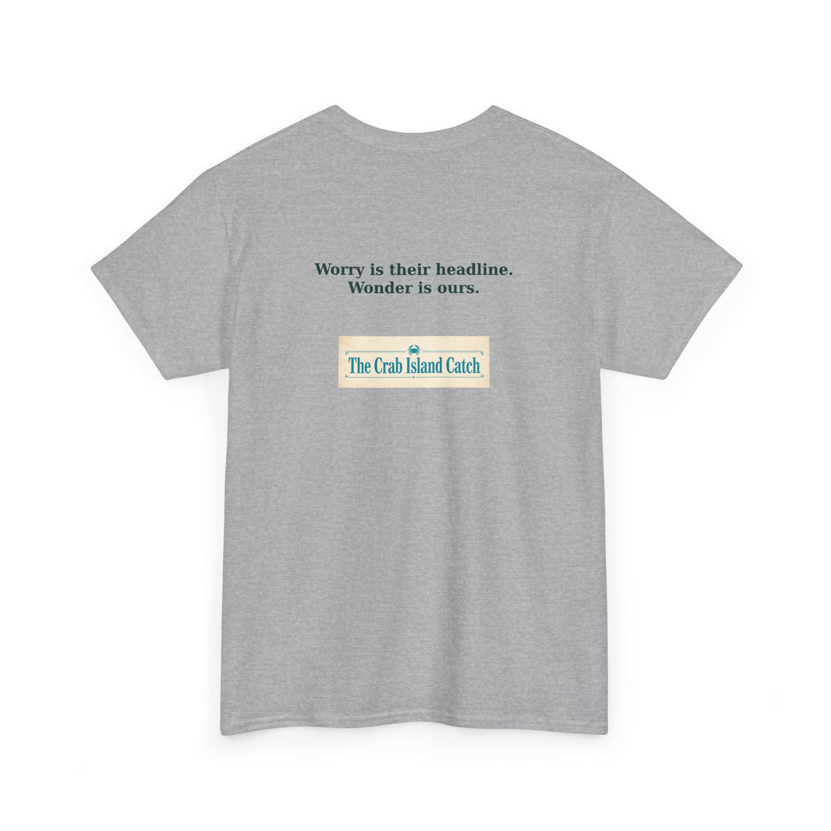 Worry Is Their Headline Tee – The Crab Island Catch