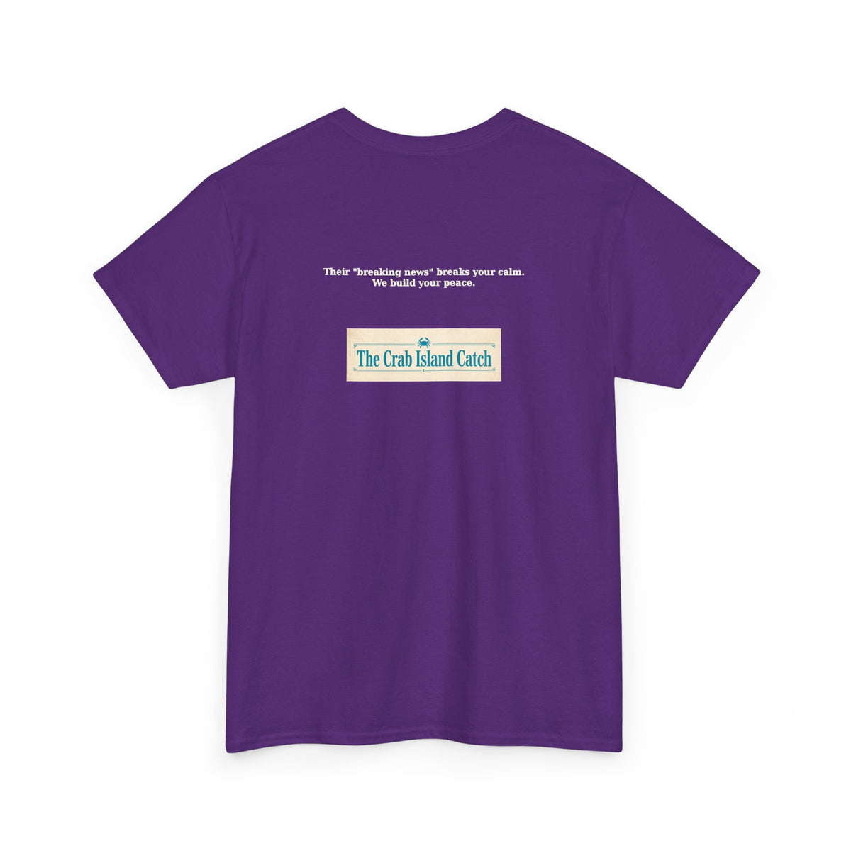 Breaking News Breaks Your Calm Tee – The Crab Island Catch