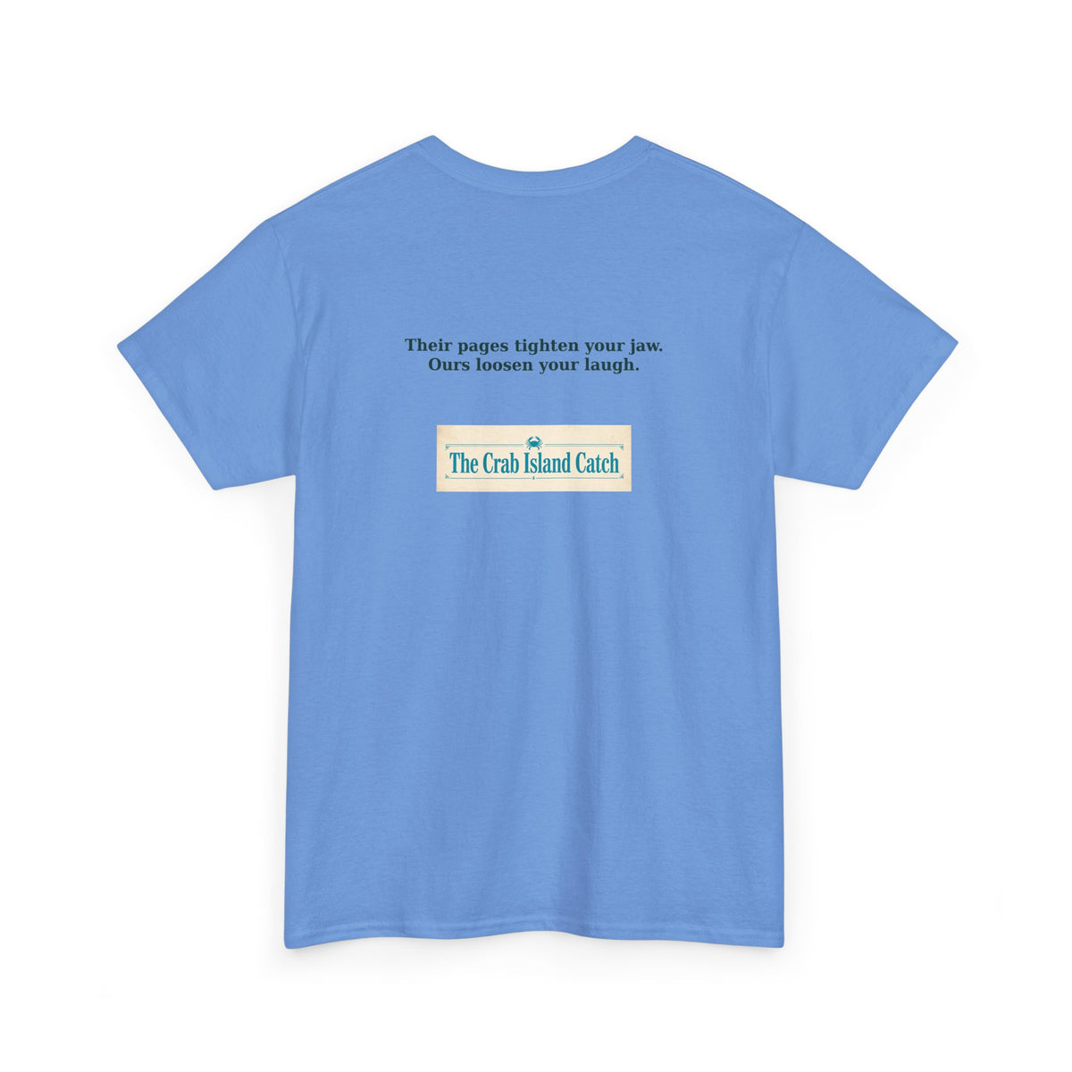 Their Pages Tighten Your Jaw Tee – The Crab Island Catch