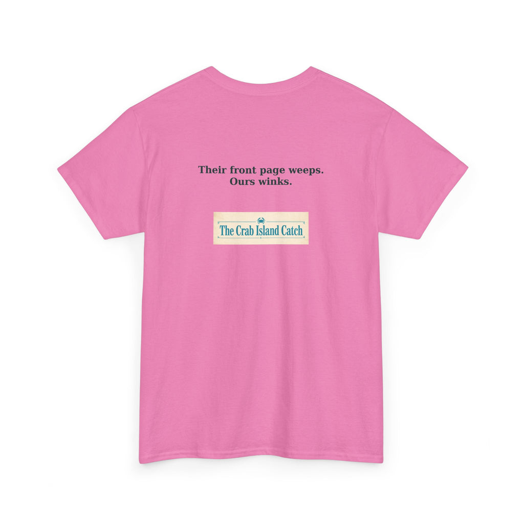 Their Front Page Weeps Tee – The Crab Island Catch