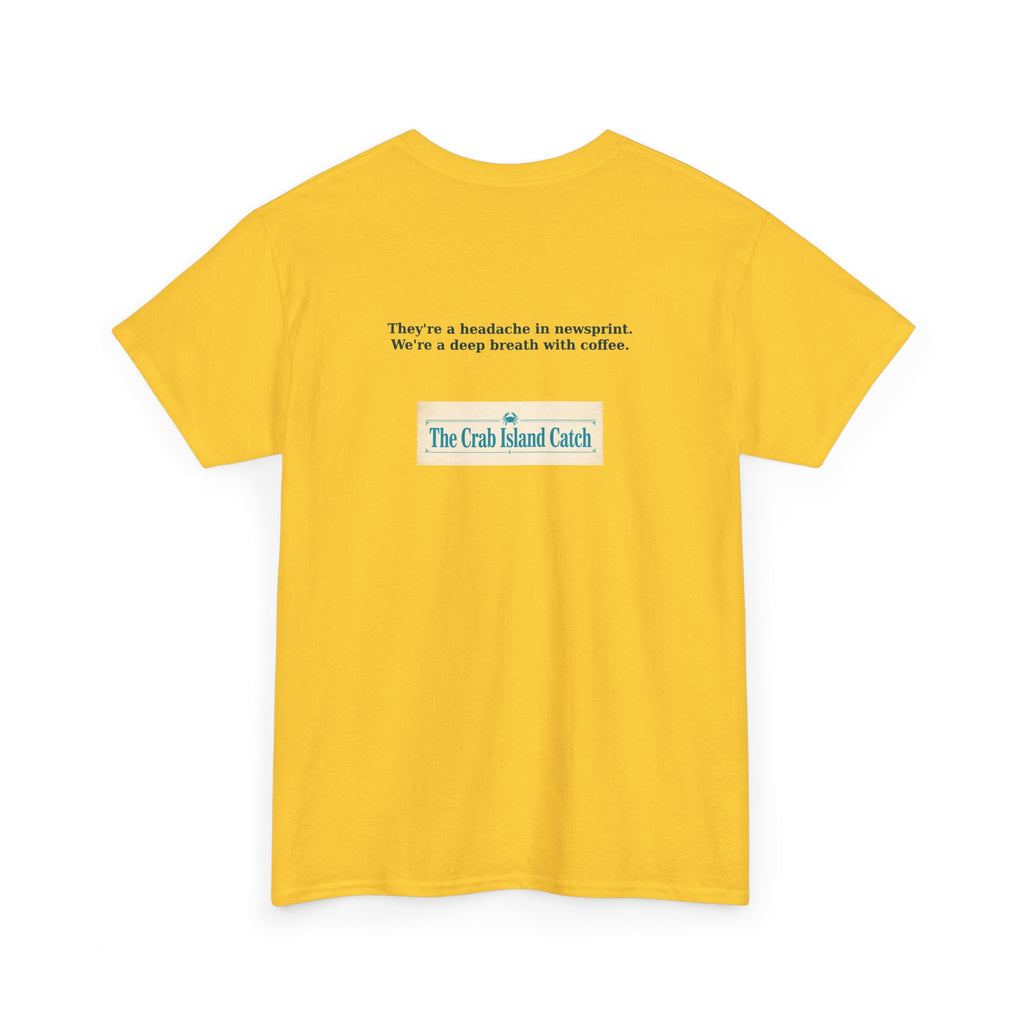 Headache in Newsprint Tee – The Crab Island Catch