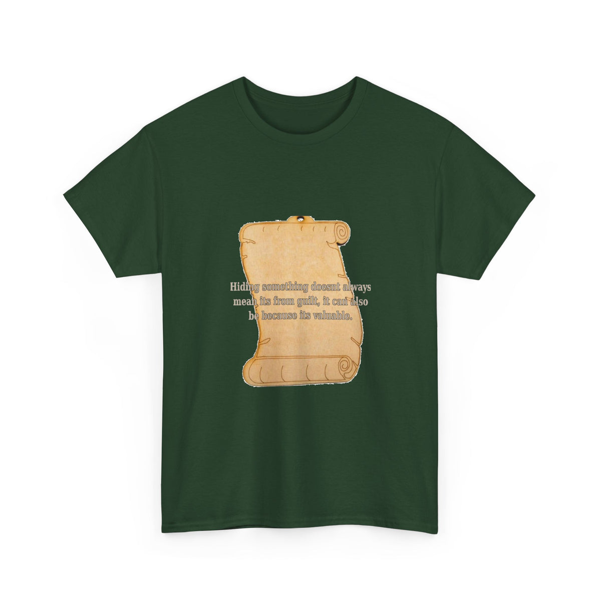 Hiding Something Isn't Always Guilt Tee