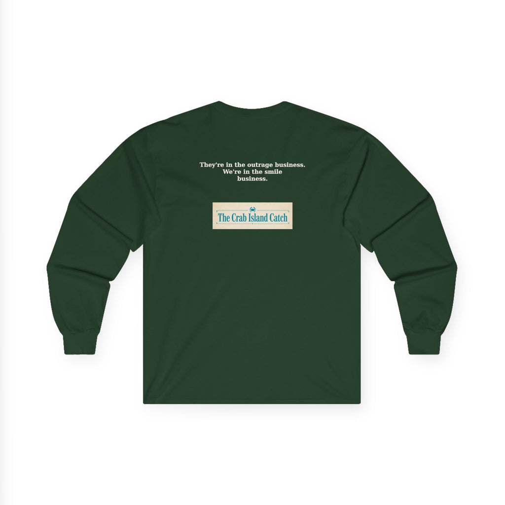 They're In The Outrage Business Long Sleeve Tee – The Crab Island Catch