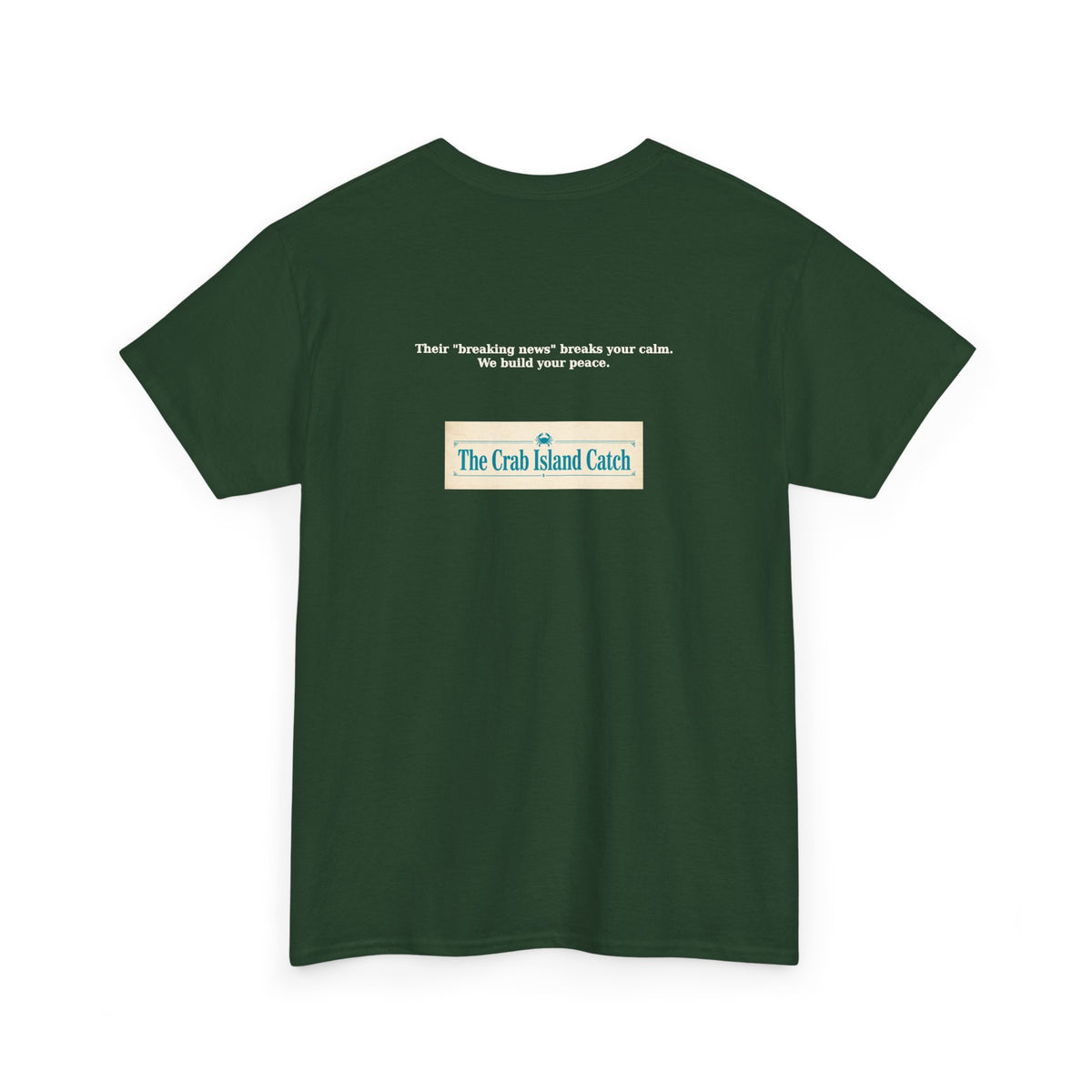 Breaking News Breaks Your Calm Tee – The Crab Island Catch