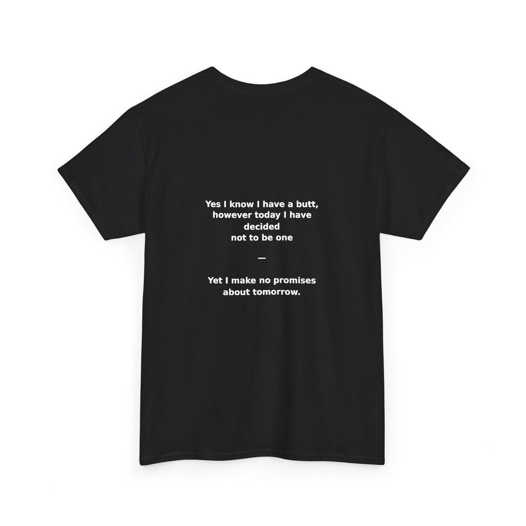 Crab Island Radio — Not a Butt Today Tee