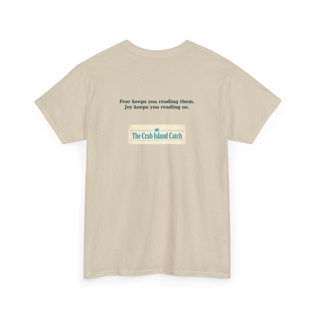 Fear Keeps You Reading Them Tee – The Crab Island Catch