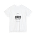 STUPIDIST Dictionary Definition T-Shirt – Funny Meme Tee