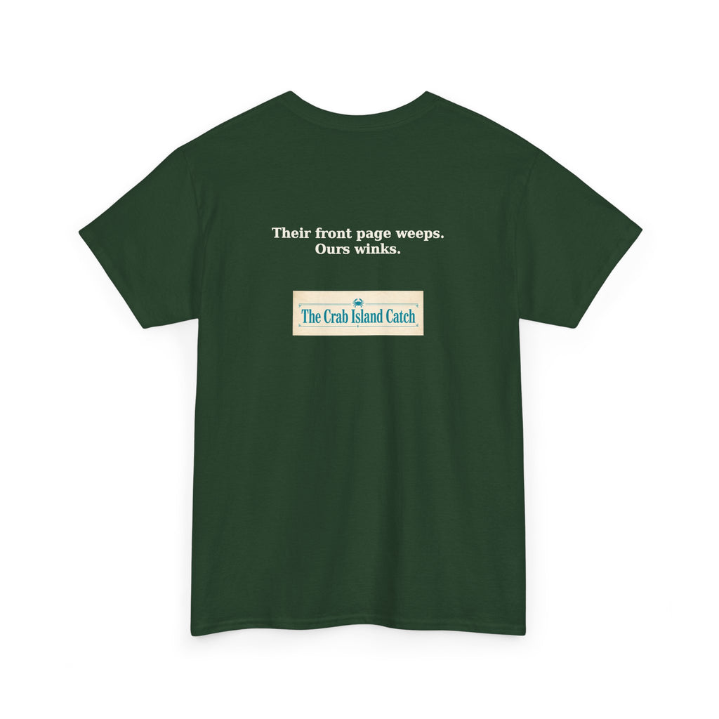 Their Front Page Weeps Tee – The Crab Island Catch