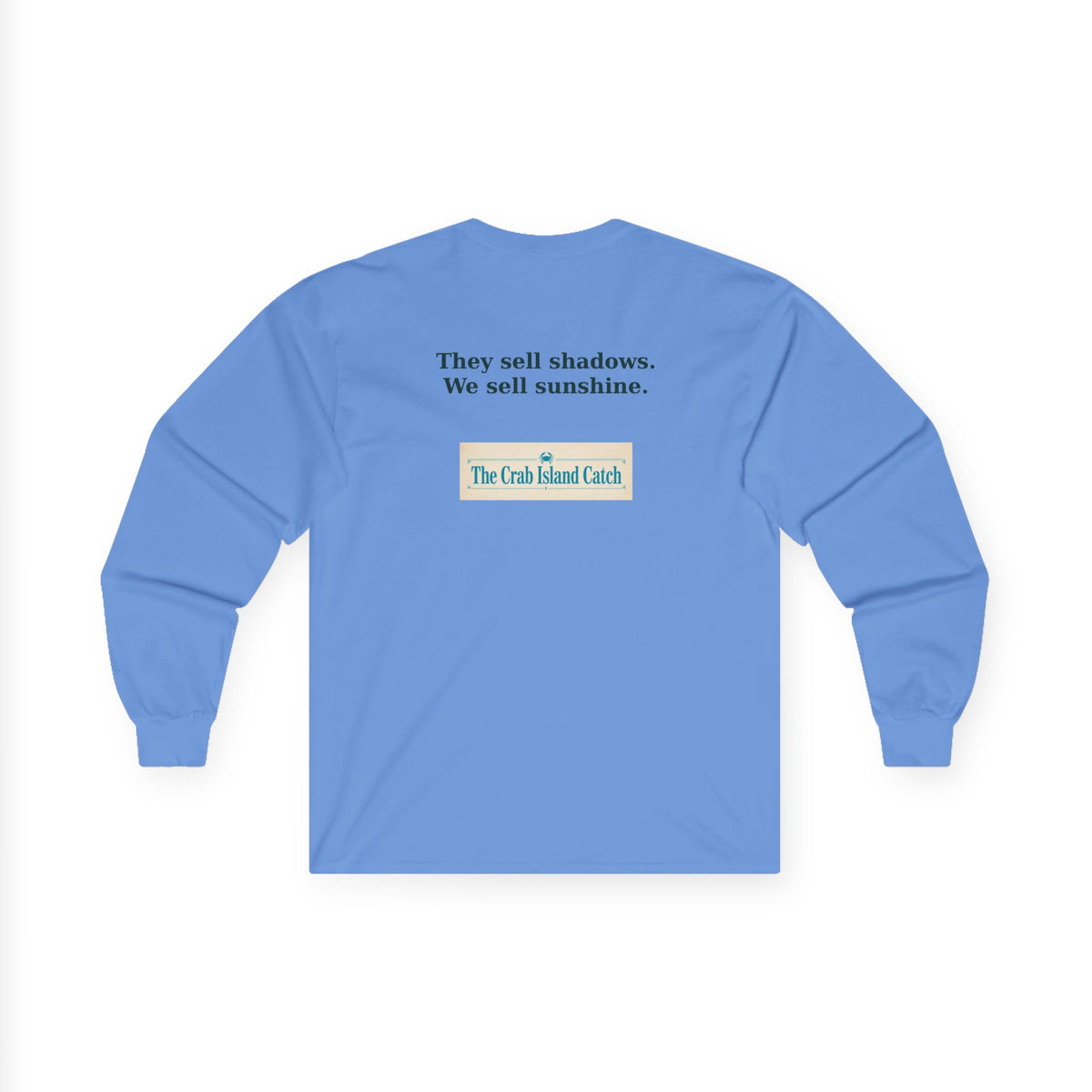 They Sell Shadows Long Sleeve Tee – The Crab Island Catch
