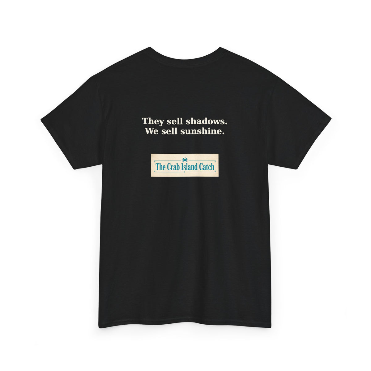 They Sell Shadows Tee – The Crab Island Catch