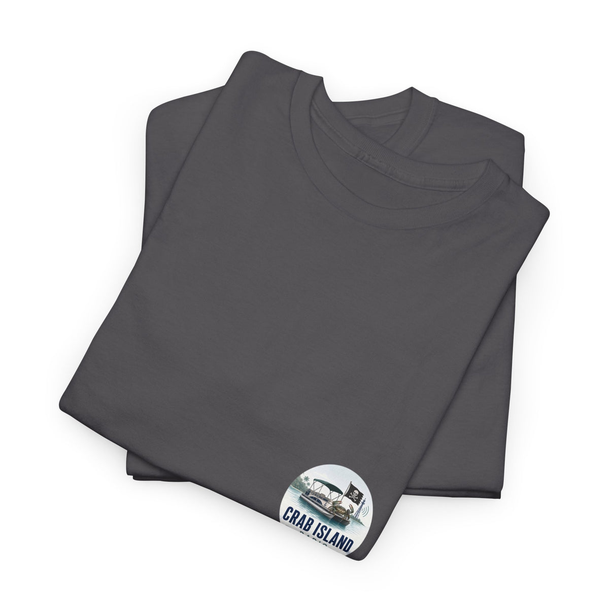 Crab Island Radio — Not a Butt Today Tee