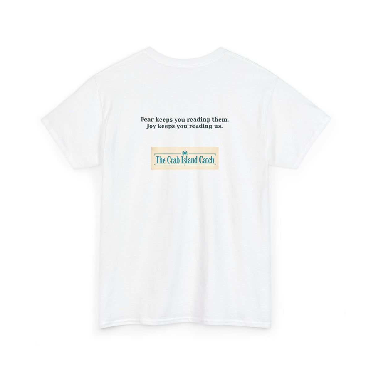 Fear Keeps You Reading Them Tee – The Crab Island Catch